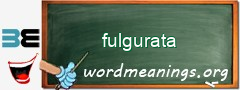 WordMeaning blackboard for fulgurata